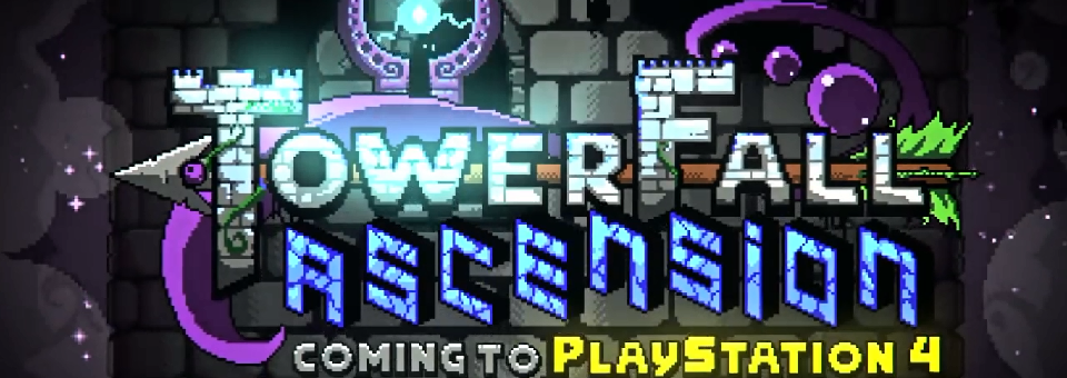 Towerfall Ascension